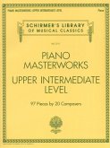 Piano Masterworks - Intermediate Level: Schirmer's Library of Musical Classics Volume 2110