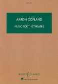 Music for the Theatre: Suite in Five Parts for Small Orchestra