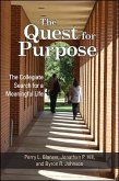 The Quest for Purpose: The Collegiate Search for a Meaningful Life
