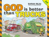 God Is Better Than Trucks God Is Better Than Trucks