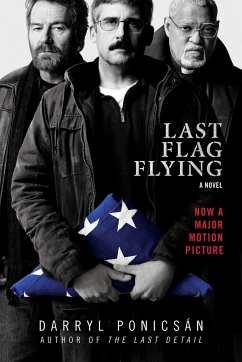 Last Flag Flying - Ponicsán, Darryl