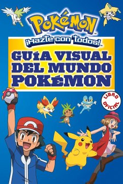 Guía Visual del Mundo Pokémon / Pokemon Visual Companion - Autores, Varios