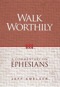 Cover Walk Worthily: A Commentary on Ephesians