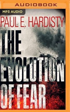 The Evolution of Fear - Hardisty, Paul E.