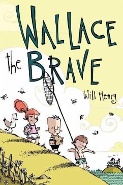 Wallace the Brave - Henry, Will