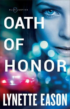 Oath of Honor - Eason, Lynette