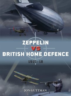 Zeppelin Vs British Home Defence 1915-18 - Guttman, Jon