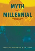 Myth of the Millennial