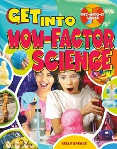 Get Into Wow-Factor Science - Dyer, Janice