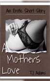 A Mother's Love (eBook, ePUB)