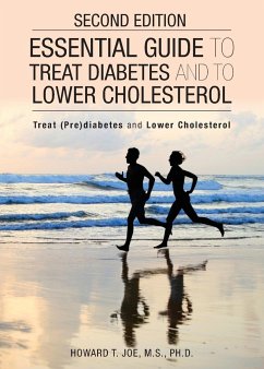 Essential Guide to Treat Diabetes and to Lower Cholesterol - Joe, Howard T