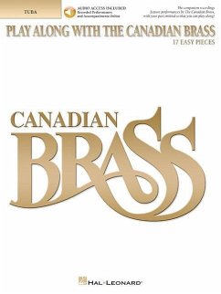 Play Along with the Canadian Brass: 17 Easy Pieces Tuba (B.C.)