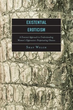 Existential Eroticism - Welch, Shay