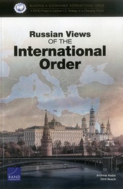 Russian Views of the International Order - Radin, Andrew; Reach, Clint