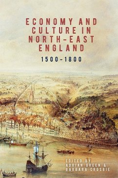 Economy and Culture in North-East England, 1500-1800