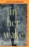 In Her Wake