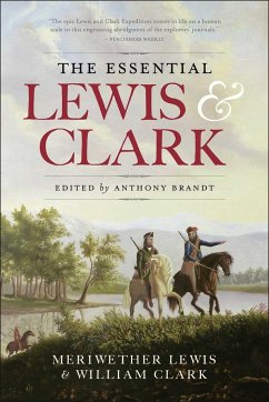 The Essential Lewis and Clark - Clark, William