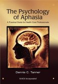 The Psychology of Aphasia