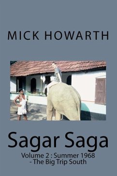 Sagar Saga: Volume 2: Summer 1968 - The Big Trip South - Howarth, Mick