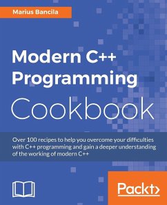 Modern C++ Programming Cookbook - Bancila, Marius