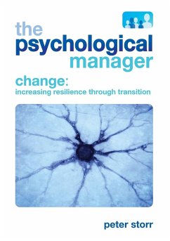 The Psychological Manager and Change - Storr, Peter