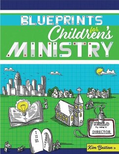 Blueprints for Children's Ministry - Bestian, Kim