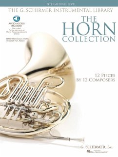 The Horn Collection - Intermediate Level: G. Schirmer Instrumental Library 12 Pieces by 12 Composers