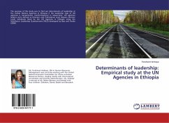 Determinants of leadership: Empirical study at the UN Agencies in Ethiopia