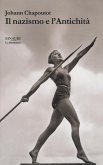 Il nazismo e l'antichità Il nazismo e l'antichità