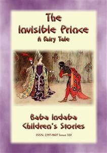 THE INVISIBLE PRINCE - A European Fairy Tale (eBook, ePUB)