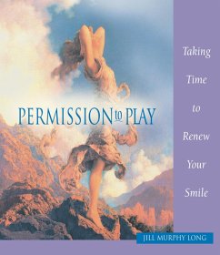 Cover Permission to Play, Taking Time to Renew Your Smile (Permission to...books, #2) (eBook, ePUB)