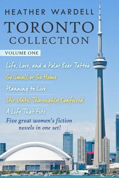 Toronto Collection Vol. 1 (Toronto Series #1-5) (eBook, ePUB) - Wardell, Heather