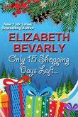 Only 15 Shopping Days Left... (eBook, ePUB)