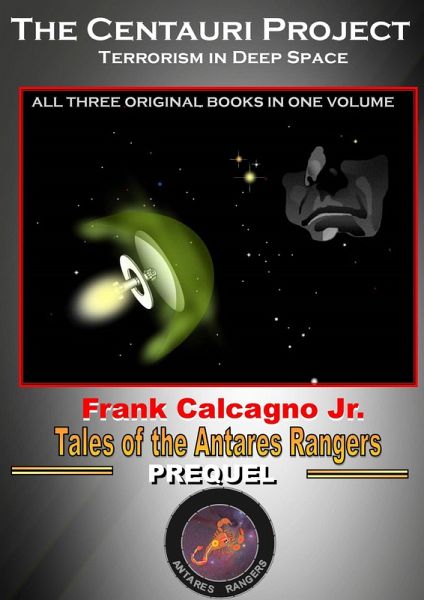The Centauri Project (Tales of the Antares Rangers, #6) (eBook, ePUB)