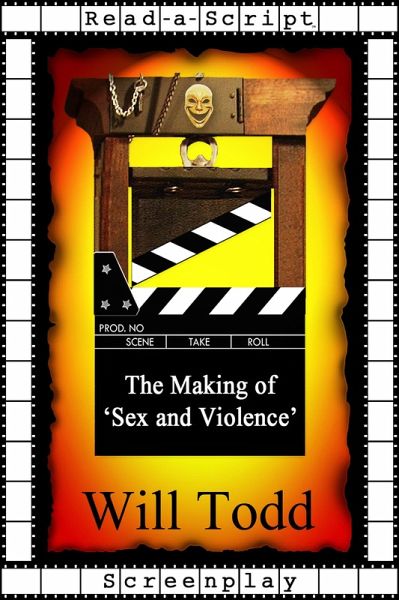 The Making of 'Sex and Violence' (eBook, ePUB) The Making of 'Sex and Violence' (eBook, ePUB)