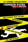 Crooked Paths (The Crooked Paths, #1) (eBook, ePUB) Crooked Paths (The Crooked Paths, #1) (eBook, ePUB)