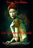 Los Vampiros de Ninaly Libro 2 (La Duende Vampira, #2) (eBook, ePUB) Los Vampiros de Ninaly Libro 2 (La Duende Vampira, #2) (eBook, ePUB)