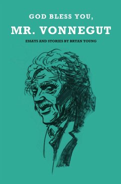 Cover God Bless You, Mr. Vonnegut (eBook, ePUB)