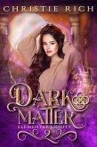 Dark Matter (Elemental Enmity, #2) (eBook, ePUB)