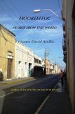 Mooreeffoc - Stories from this World (eBook, ePUB) Mooreeffoc - Stories from this World (eBook, ePUB)