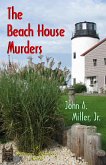 The Beach House Murders (Victorian Mansion, #3) (eBook, ePUB) The Beach House Murders (Victorian Mansion, #3) (eBook, ePUB)