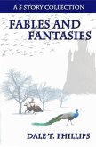Fables and Fantasies (eBook, ePUB) Fables and Fantasies (eBook, ePUB)