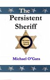 The Persistent Sheriff (The Millie Thriller Mysteries, #3) (eBook, ePUB)