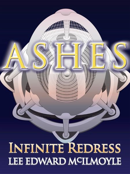 Ashes: Infinite Redress (eBook, ePUB) Ashes: Infinite Redress (eBook, ePUB)
