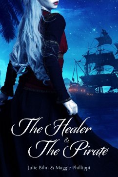 Cover The Healer and the Pirate (The Kinyn Chronicles, #2) (eBook, ePUB)