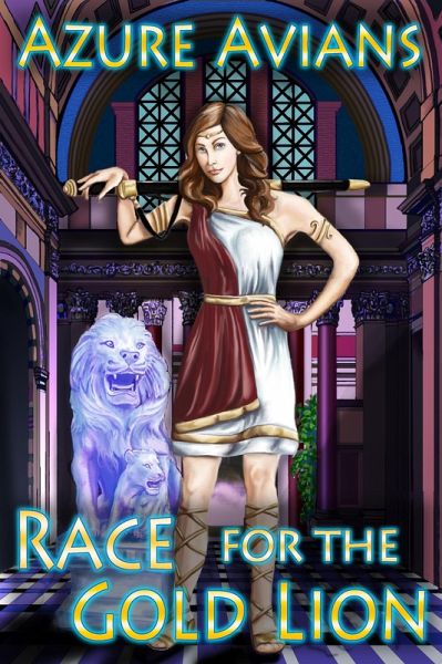 Race for the Gold Lion (The Lady Pirates, #1) (eBook, ePUB) Race for the Gold Lion (The Lady Pirates, #1) (eBook, ePUB)