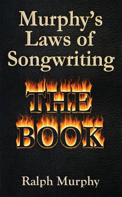 Cover Murphy's Laws of Songwriting (Revised 2013) (eBook, ePUB)
