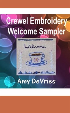 Cover Crewel Embroidery Welcome Sampler (eBook, ePUB)