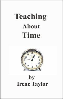 Tips for Teachers: Teaching About Time (Teacher Tips, #1) (eBook, ePUB) - Taylor, Irene