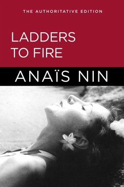 Ladders to Fire (eBook, ePUB) - Nin, Anais Ladders to Fire (eBook, ePUB) - Nin, Anais